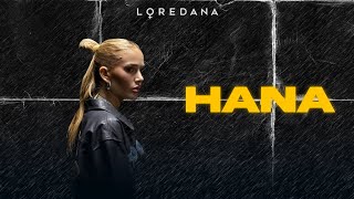 Loredana - Hana