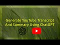 Generate YouTube Transcript For Your Video