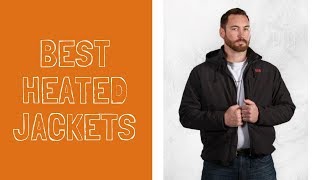 Best Battery Heated Jackets 2018/2019 (Rechargeable, Men's & Women's)