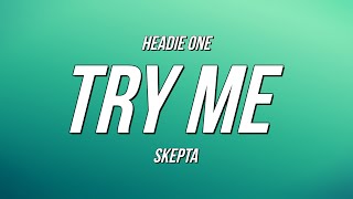 Watch Headie One Try Me feat Future video