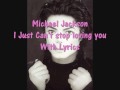 Michael Jackson - I Just Can't Stop Loving You Lyrics video