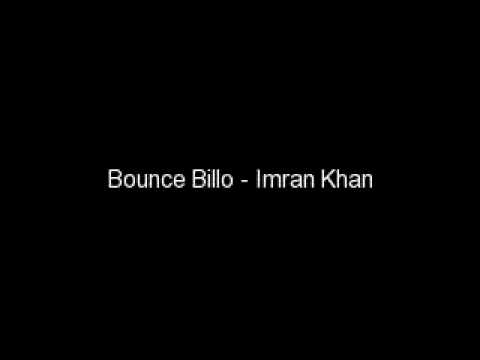 Bounce Billo Imran Khan with lyrics