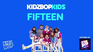 Watch Kidz Bop Kids Fifteen video