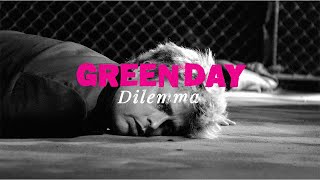 Watch Green Day Dilemma video