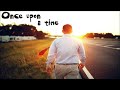 Exclusive Good Music - Once Upon a Time [CHILL SET MIX]