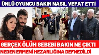 Hercai Oyuncusu Nasıl Vefat Etti - İşte Oyuncularının Şimdiki Halleri