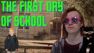 The First Day Of School