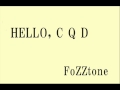 HELLO, CQD - FoZZtone