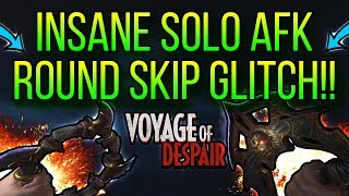INSANE SOLO AFK ROUND SKIP GLITCH ON VOYAGE OF DESPAIR!!(BO4 GLITCHES)