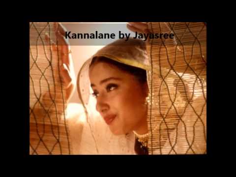 Kannalane song from the Tamil movie Bombay sung by Jayasree