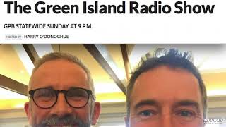 Turtle Bunbury on the Green Island Radio Show