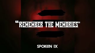 Watch Spoken Remember The Memories video