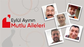 Eylül Ayının Mutlu Aileleri