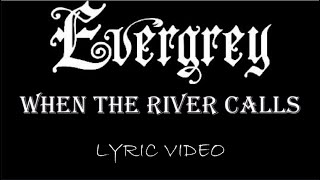 Watch Evergrey When The River Calls video