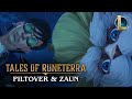 Tales of Runeterra: Piltover and Zaun | “True Genius”