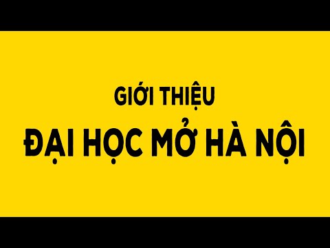 Giới thiệu Đại học Mở Hà Nội