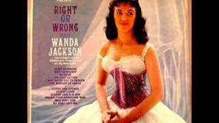 Watch Wanda Jackson Right Or Wrong video