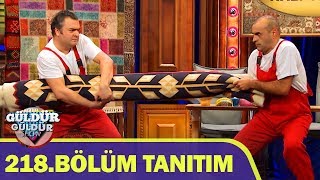 Güldür Güldür Show - 218.Bölüm Tanıtımı