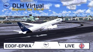 DLH Virtual | #1 | ✈️ EXPLORE THE WORLD 🌍 | EDDF-EPWA | Live