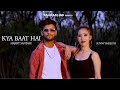 Kya Baat Ay - Harrdy Sandhu - Jaani - B Praak - Cover by Sunny Shresth