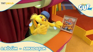 Çocukçuf 5.Bölüm Arkadaşlık