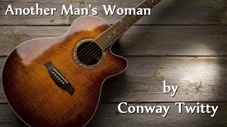 Watch Conway Twitty Another Mans Woman video