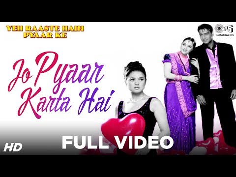 Jo Pyaar Karta Hai - Yeh Raaste Hain Pyaar Ke | Ajay Madhuri...