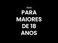 #VÍDEO PARA #MAIORES DE 18 ANOS, O MELHOR...