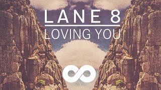 Watch Lane 8 Loving You feat Lulu James video