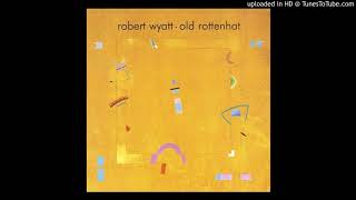 Watch Robert Wyatt Alliance video