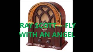 Watch Ray Scott Fly With An Angel video