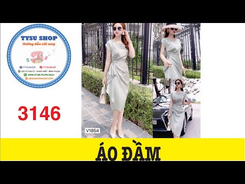 Áo Đầm 3146|Dạy Cắt May Cơ Bản | Học Cắt May Miễn Phí