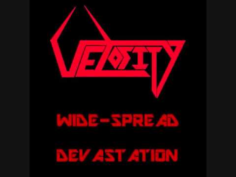 from Velosity's 2nd Release WideSpread Devastation Band Velosity Song 