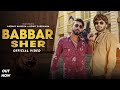 BABBAR SHER || Akshay baisoya || Rohit Sardhana || Harender Nagar|| New Badmashi Song 2023