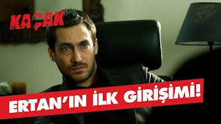 Ertanın Ilk Girişimi - Kaçak 12. Bölüm