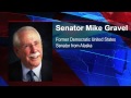 Sen. Mike Gravel: Extraterrestrial Influence That Is Investigating Our Planet