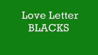 Watch Blacks Love Letter video