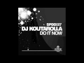 Dj Koutarou.A-Do It Now(Tech Mix)