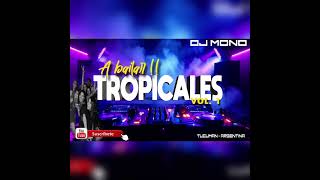 Dj Mono A Bailar Tropicales Vol 1