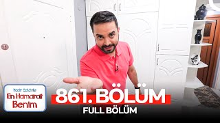 En Hamarat Benim 861. Bölüm