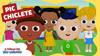 A Turma do Seu Lobato - Pic chiclete