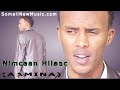 Nimcaan Hilaac (AAMINA) New Song 2014