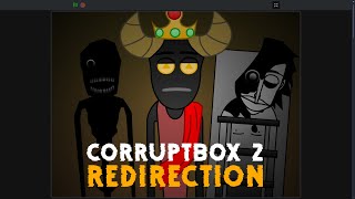 Corruptbox 2: Redirection V1.1 (Scratch) Mix - Dimensional Help