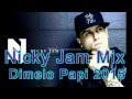 Nicky Jam - Mix Dimelo Papi 2015 ♫