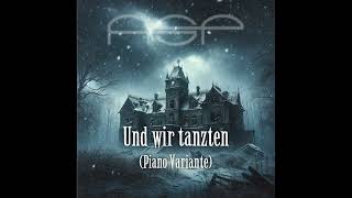 Asp Und Wir Tanzten (Piano Variante) 25 Jahre Asp - Returning To Haunted Places