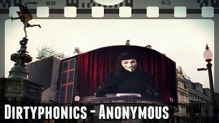 Dirtyphonics - Anonymous | V For Vendetta
