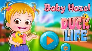 Baby Hazel Duck Life