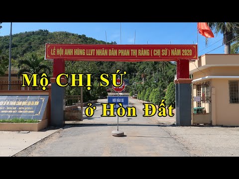 Mộ chị Sứ - Di tích lịch sử và thắng cảnh Ba Hòn ở huyện Hòn Đất, Kiên Giang