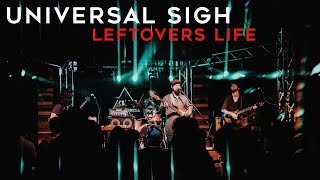 Leftovers Life | Athens, GA | Sigh In July 2019