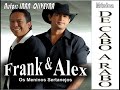 musica country FRANK E ALEX (DUPLA) CANTA IRAN OLIVEYRA